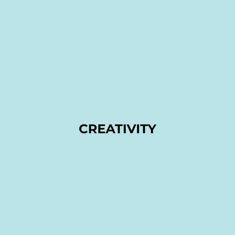 CREATIVITY