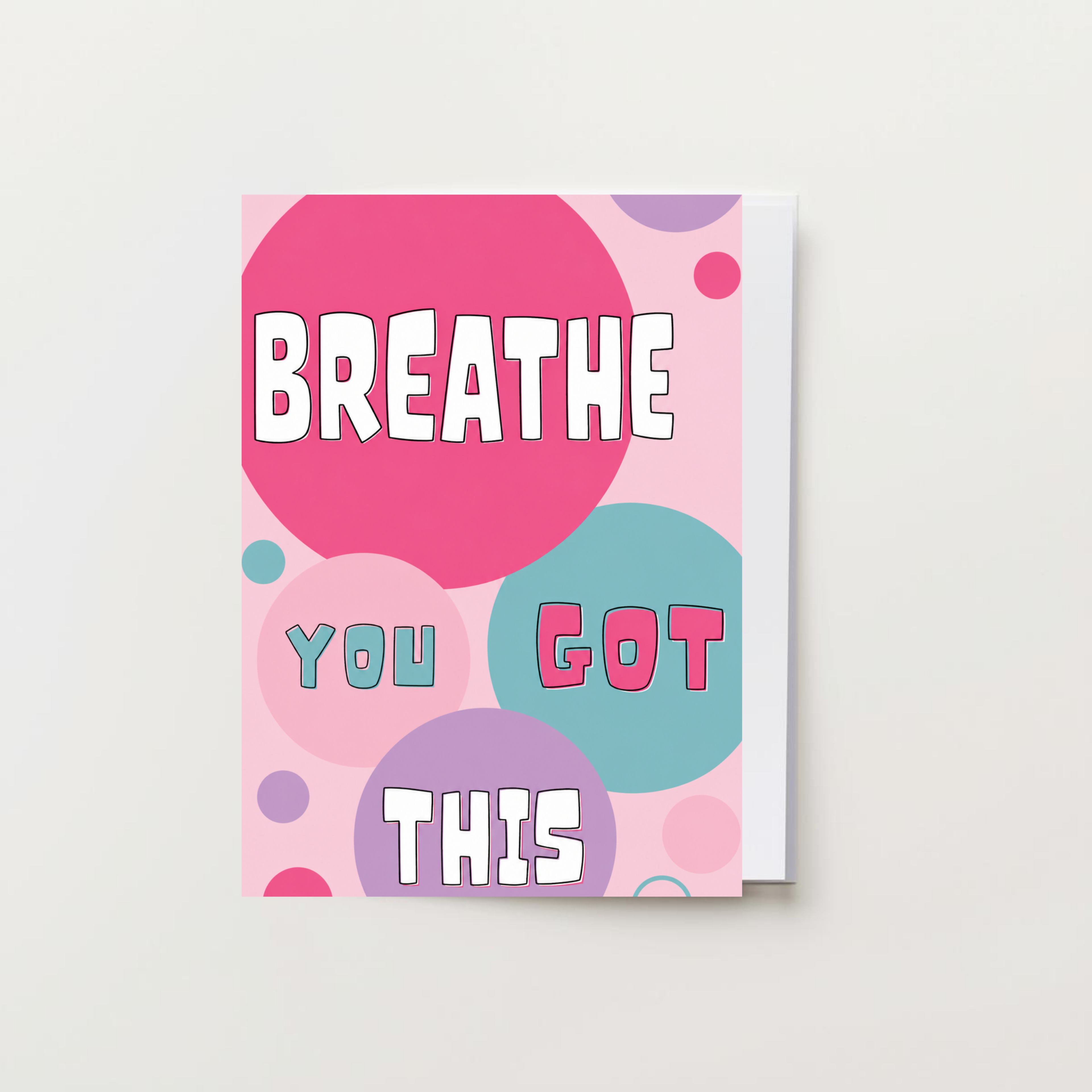 Breathe You Got This Card
