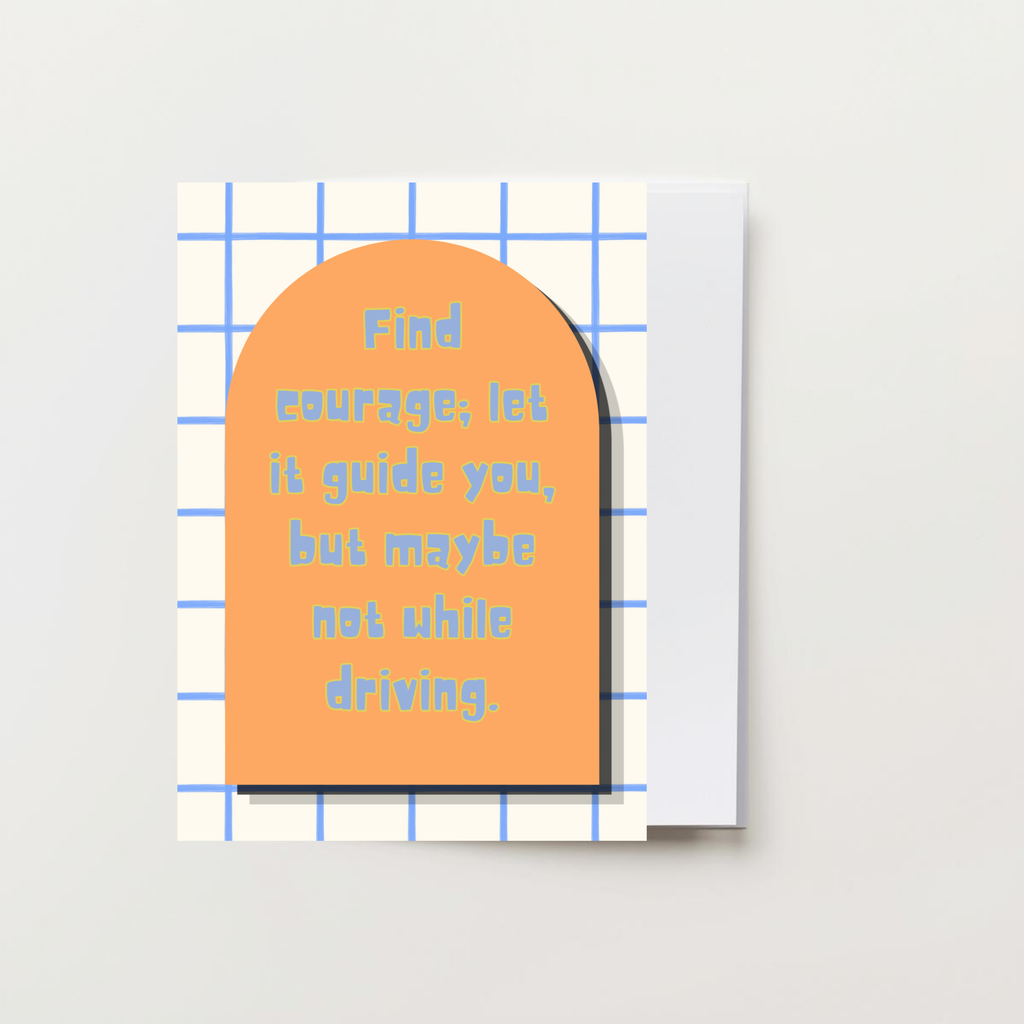 Find Courage Greeting Card