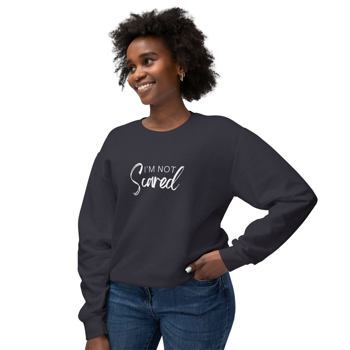 'I'M Not Scared Lightweight Crewneck Sweatshirt