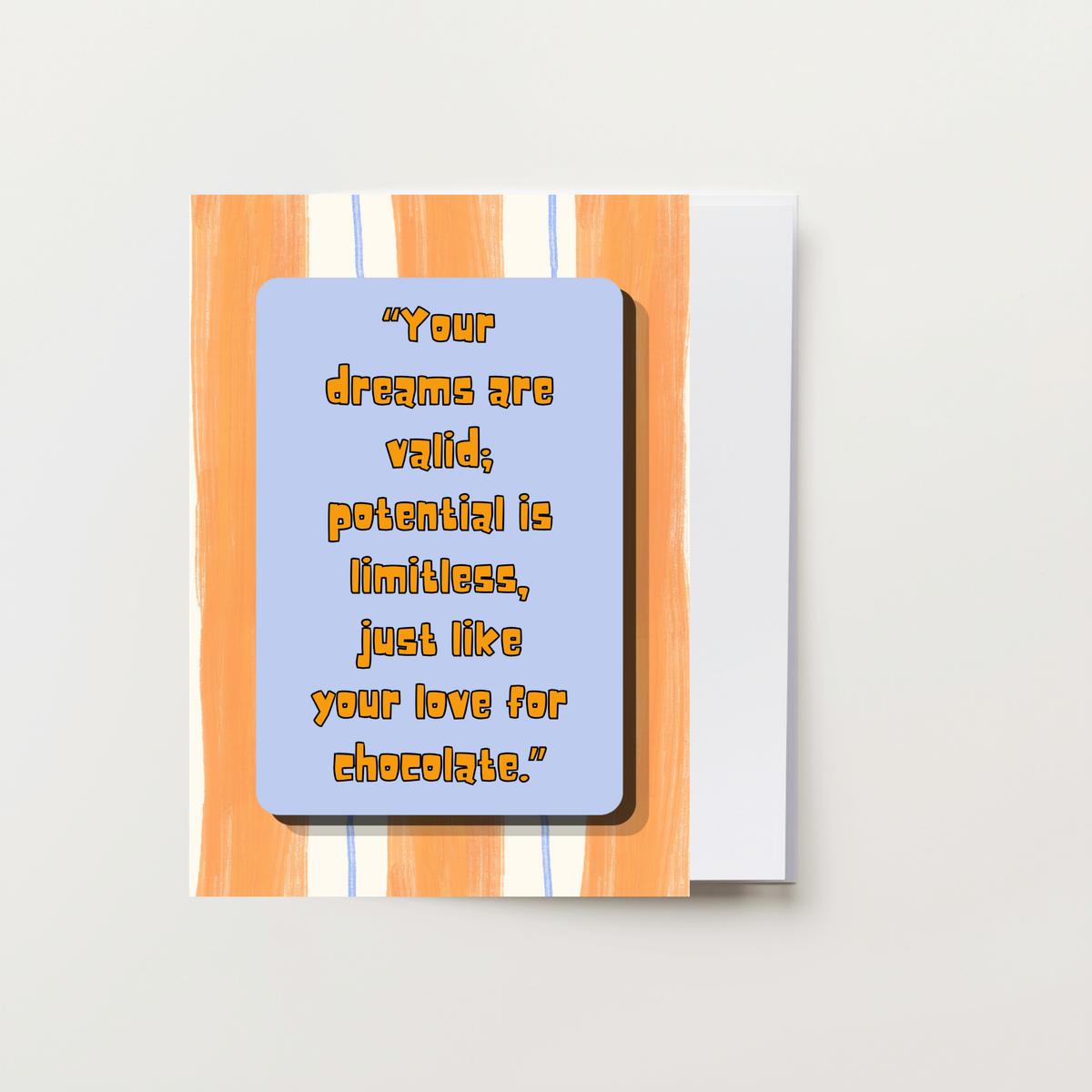Your Dreams Are Valid Greeting Card