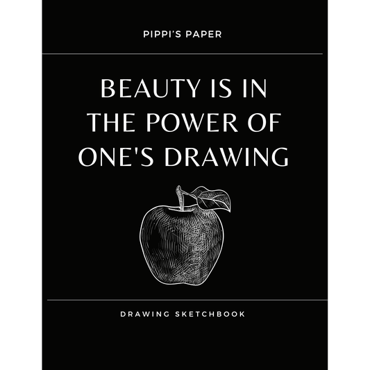 Beauty Is In The Power Of One's Drawing Sketchbook