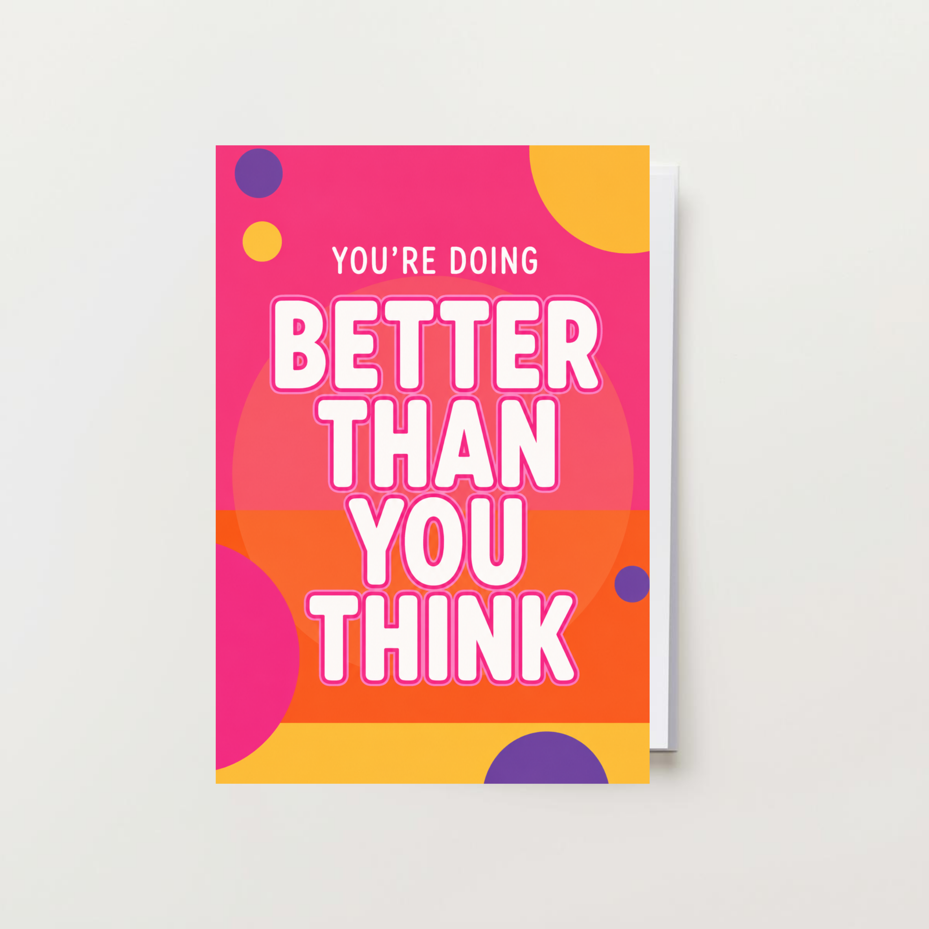 Your Doing Better Than You Think Card