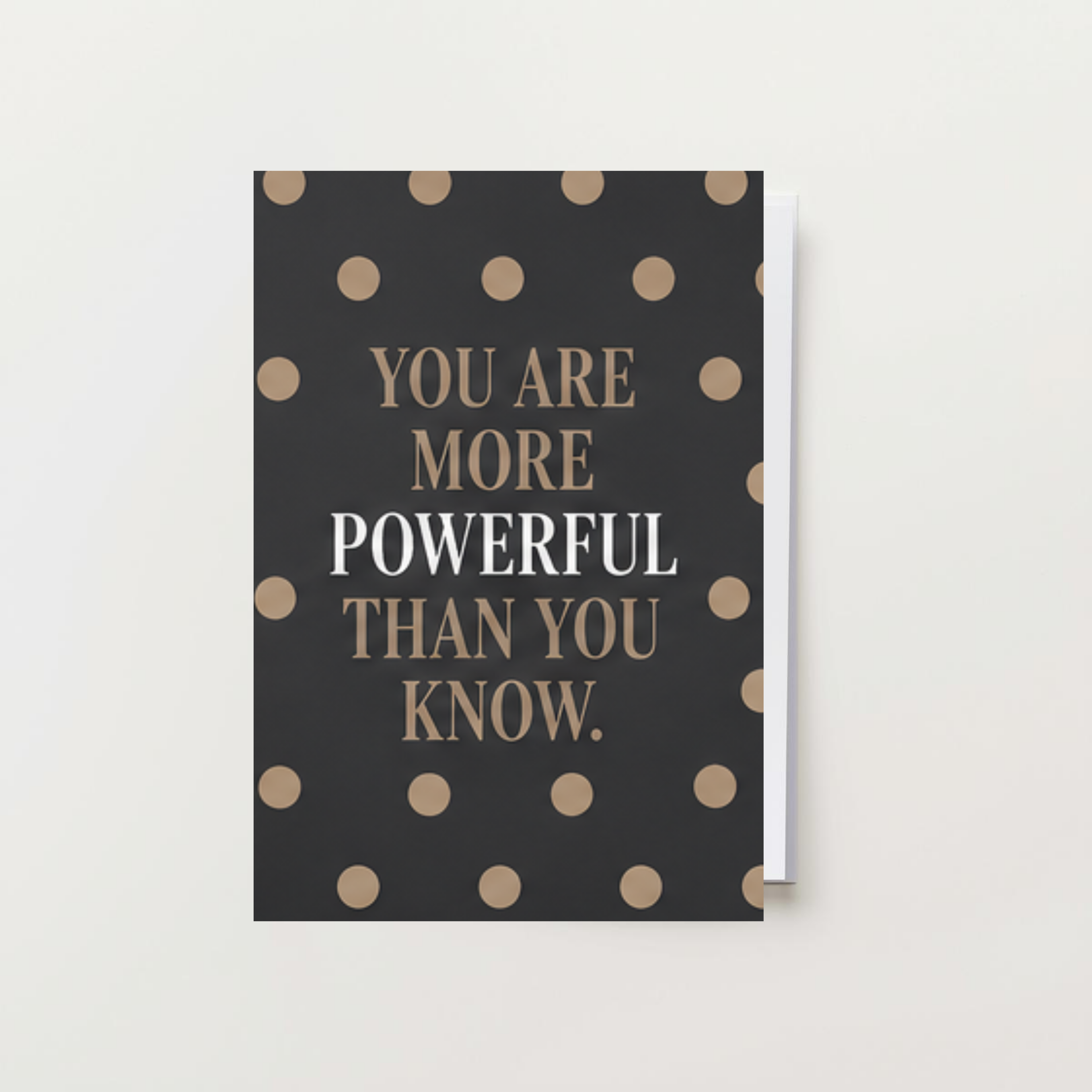 You Are More Powerful Card