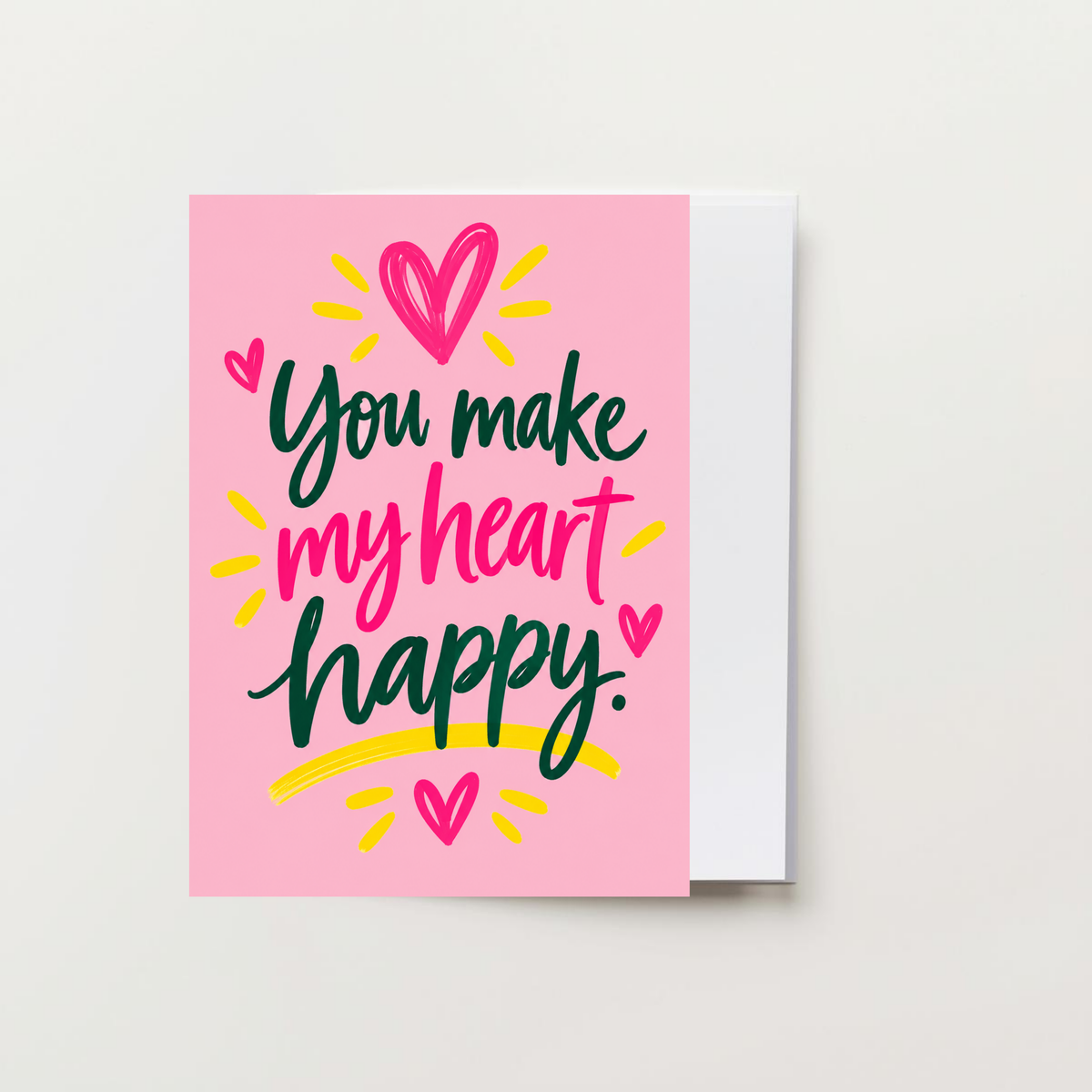 You Make My Heart Happen Greeting Card