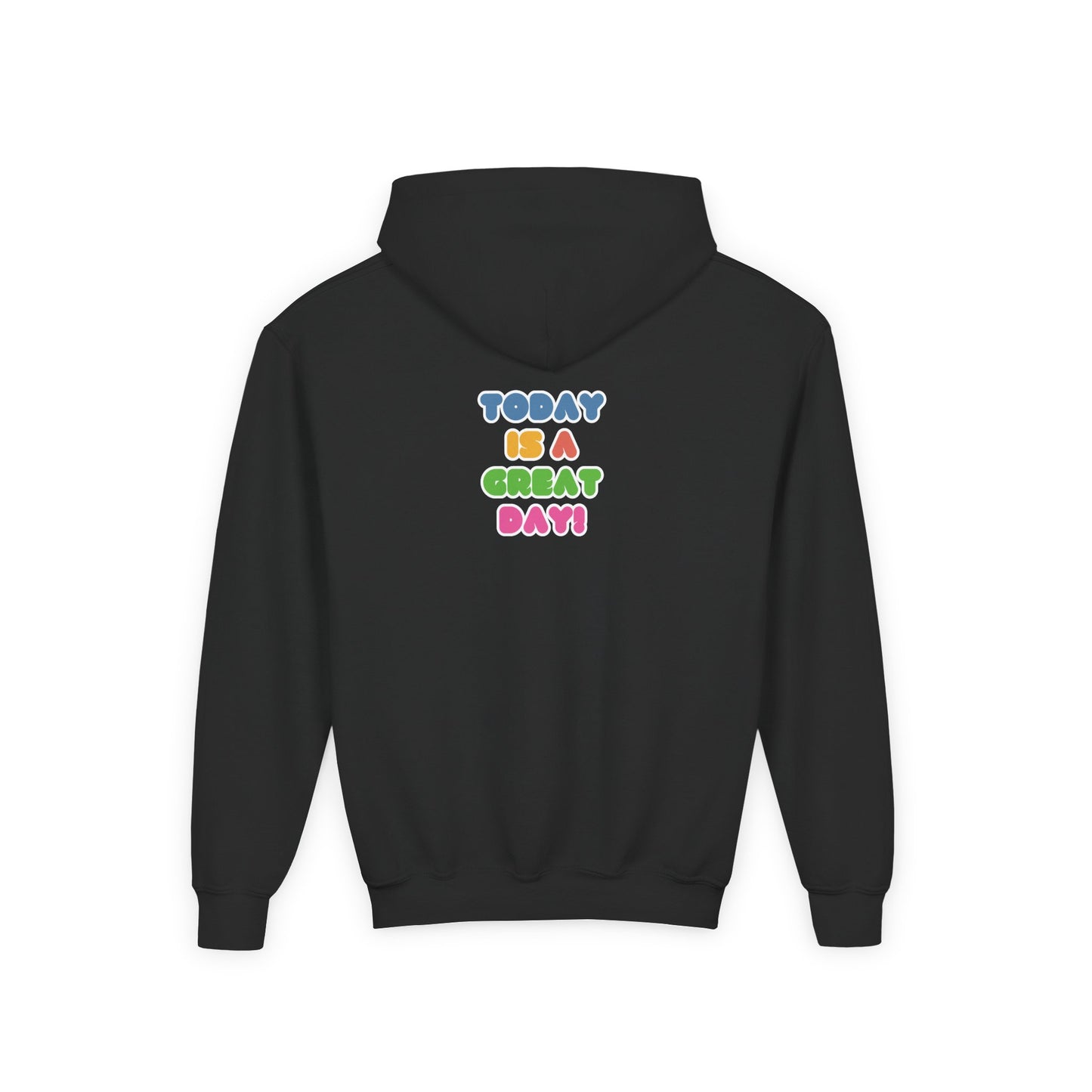 Kids Hoodie - Smile Today Is A Great Day