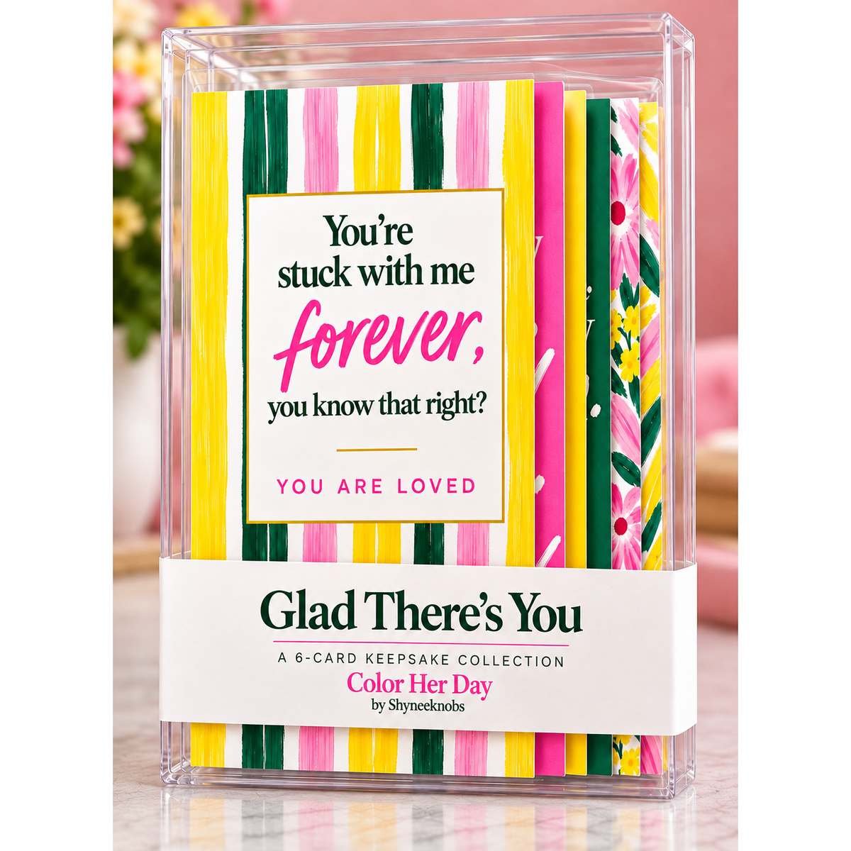 Glad There’s You — 10-Card Keepsake Collection