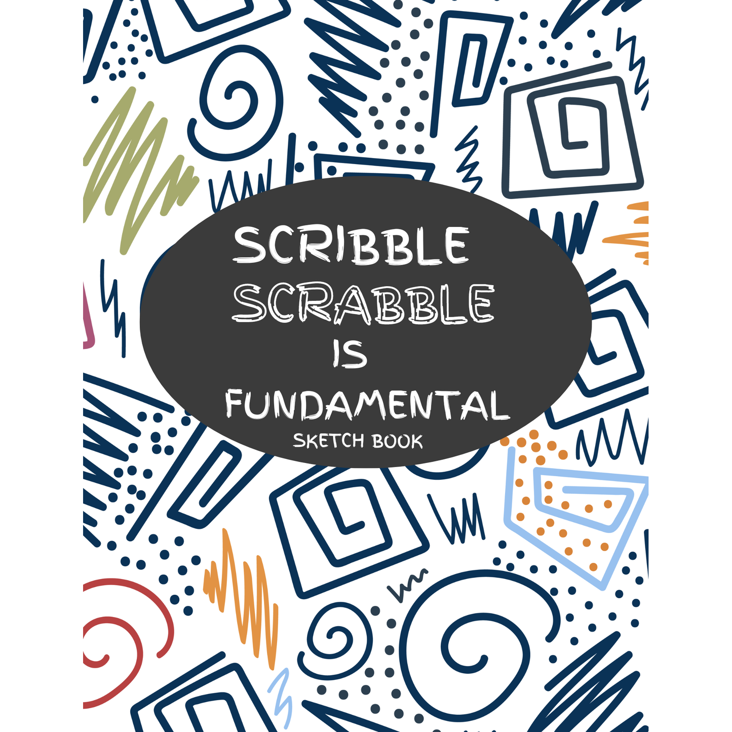 Scribble Scrabble Is Fundamental Sketchbook