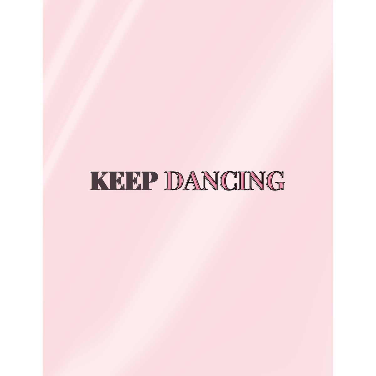 Keep Dancing Inspirational Notebook